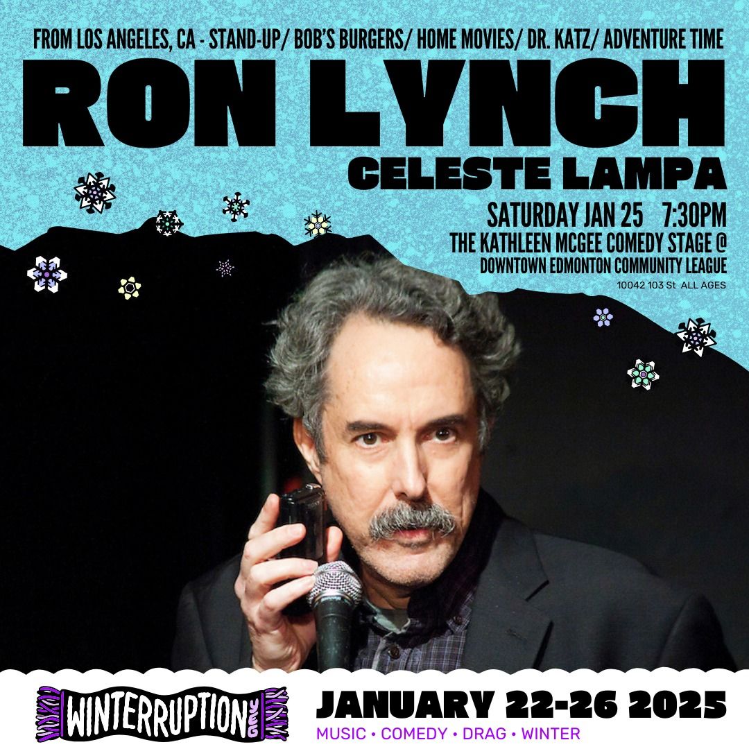 Ron Lynch w\/ Celeste Lampa - Winterruption YEG 2025