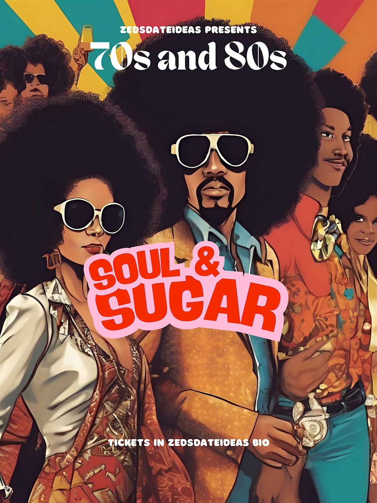 SOUL & SUGAR  MARCH 14 ends at 1:00 am