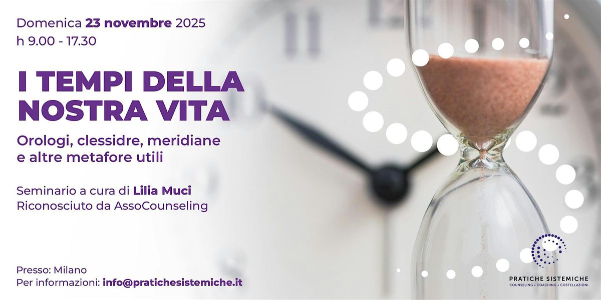 I TEMPI DELLA NOSTRA VITA Orologi, clessidre, meridiane e altre metafore