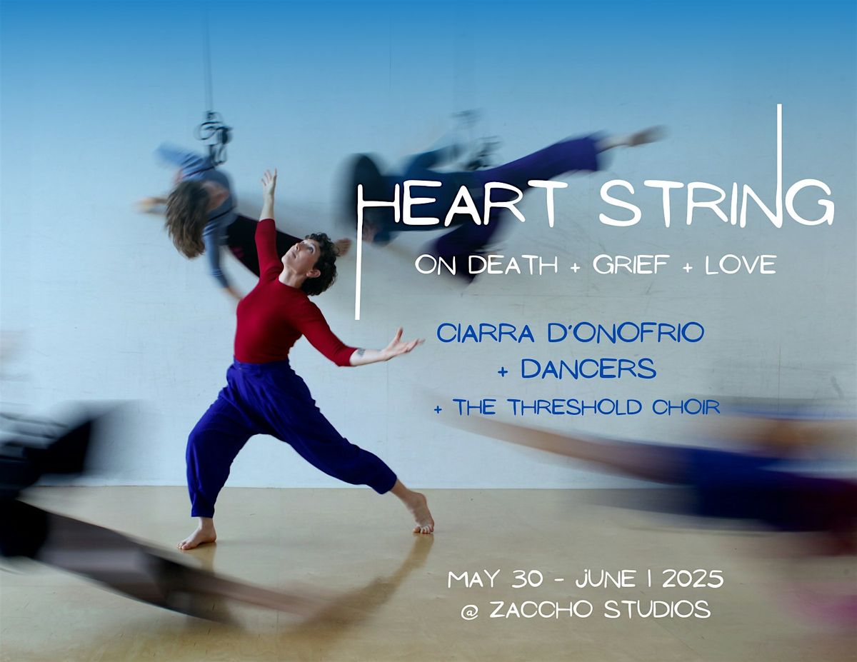 Heart String: an Aerial Dance on Death, Grief, & Love