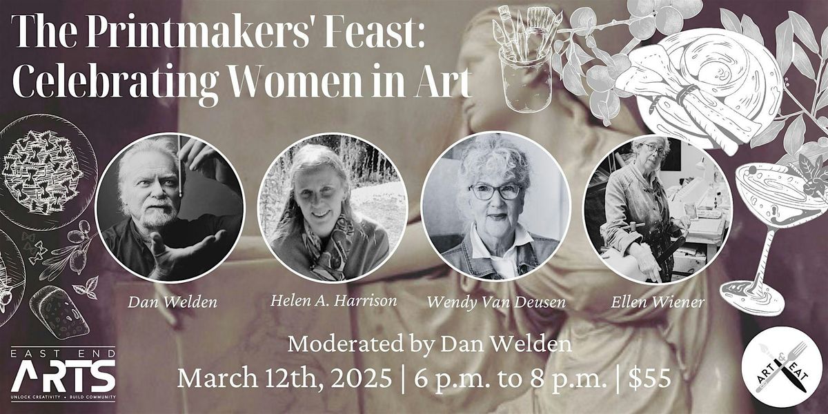 The Printmakers' Feast: Celebrating Women in Art