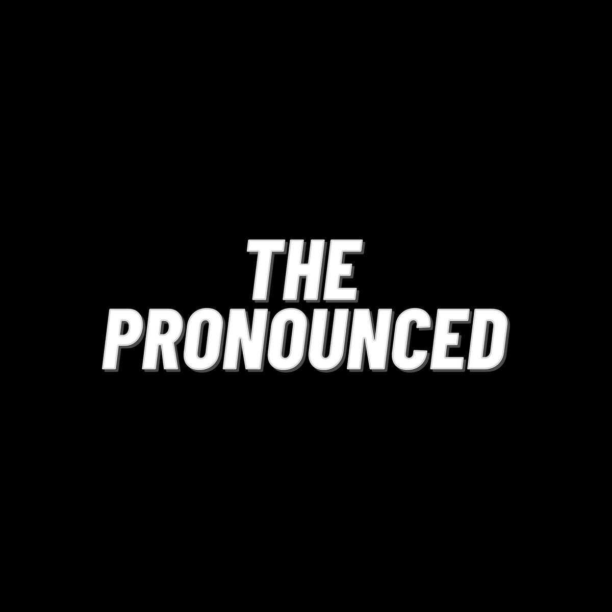 The Pronounced Fundraiser