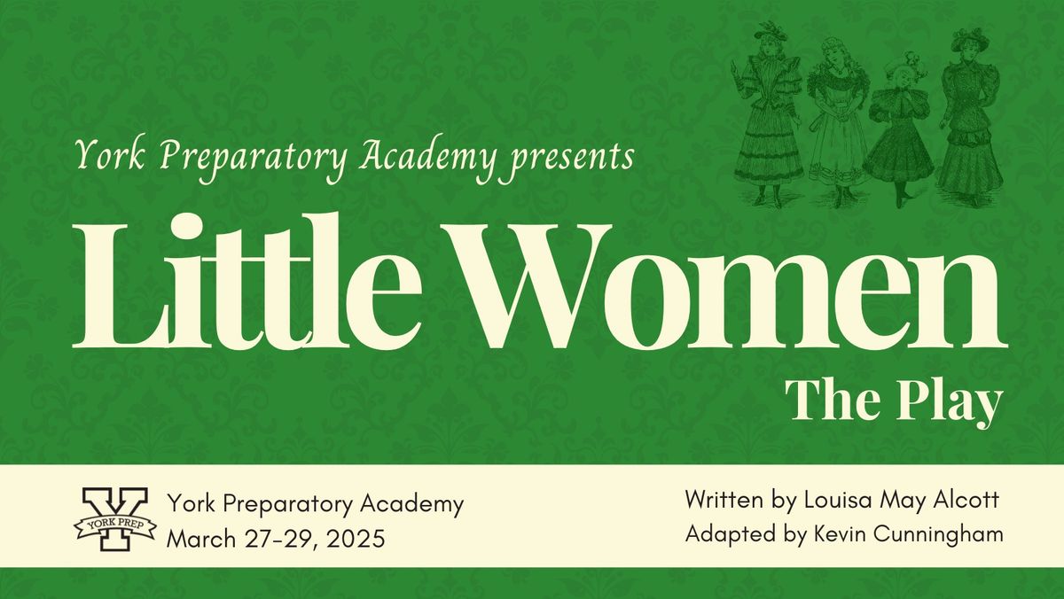 York Prep presents "Little Women"