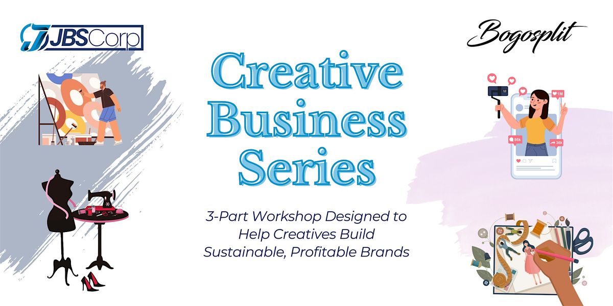JBS x Bogosplit Creative Business Series: Session 2