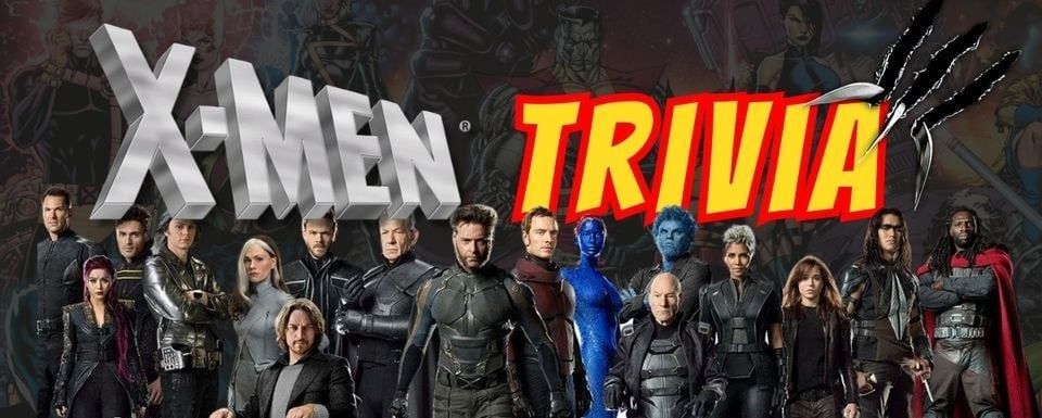 X-Men & Deadpool Trivia 