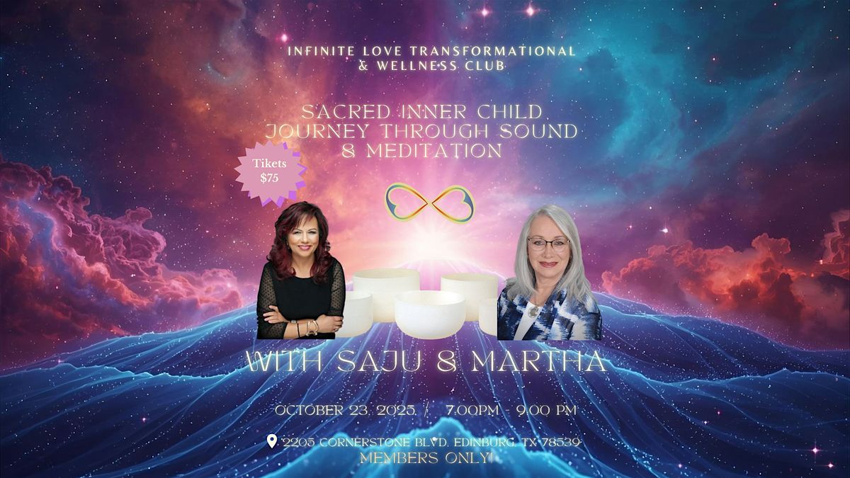 SACRED INNER CHILD JOURNEY THROUGH SOUND & MEDITATION
