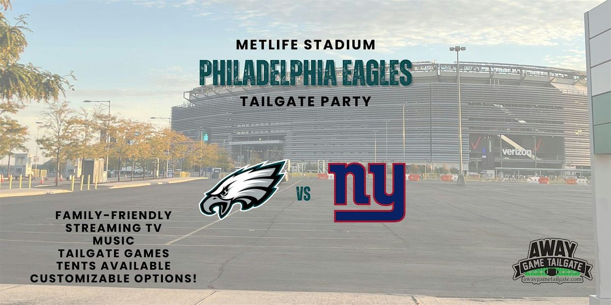 Philadelphia Eagles Tailgate at MetLife Stadium