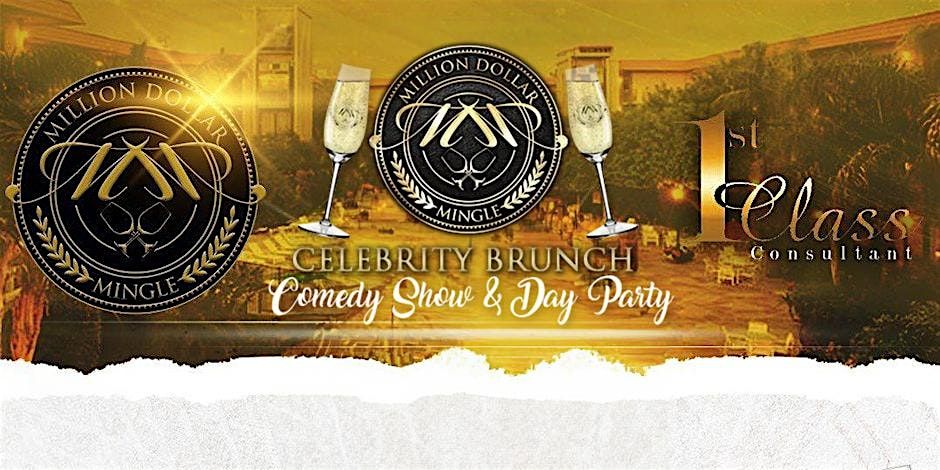 Sunday - Million Dollar Mingle Celebrity Brunch & Comedy Show (11\/09\/25)