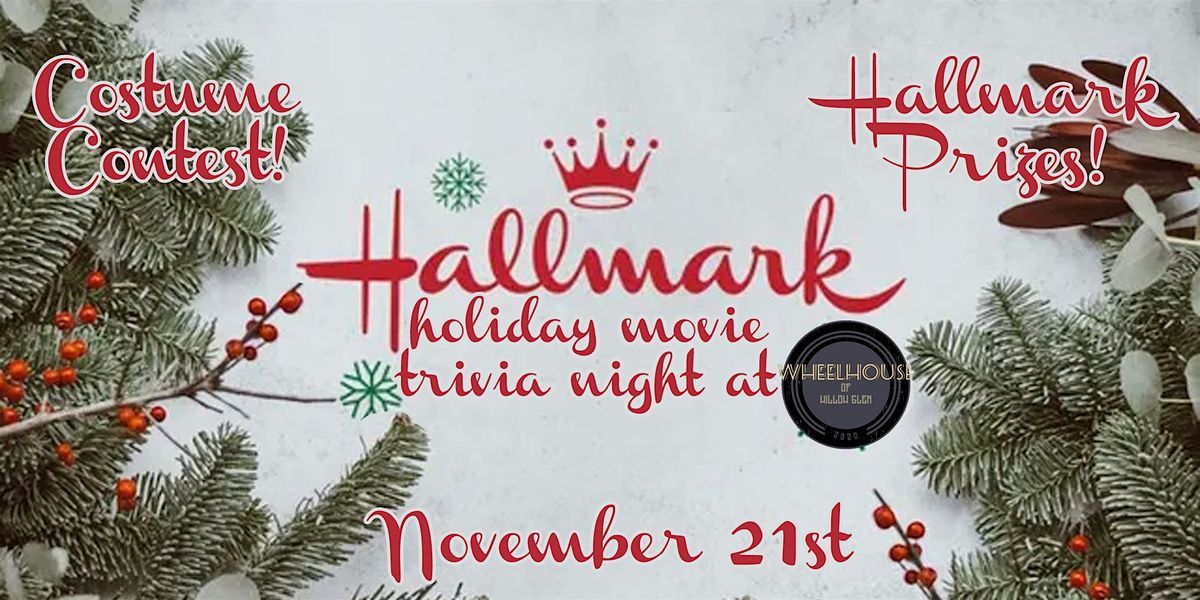 Hallmark Holiday Movie Trivia at Wheelhouse of Willow Glen!