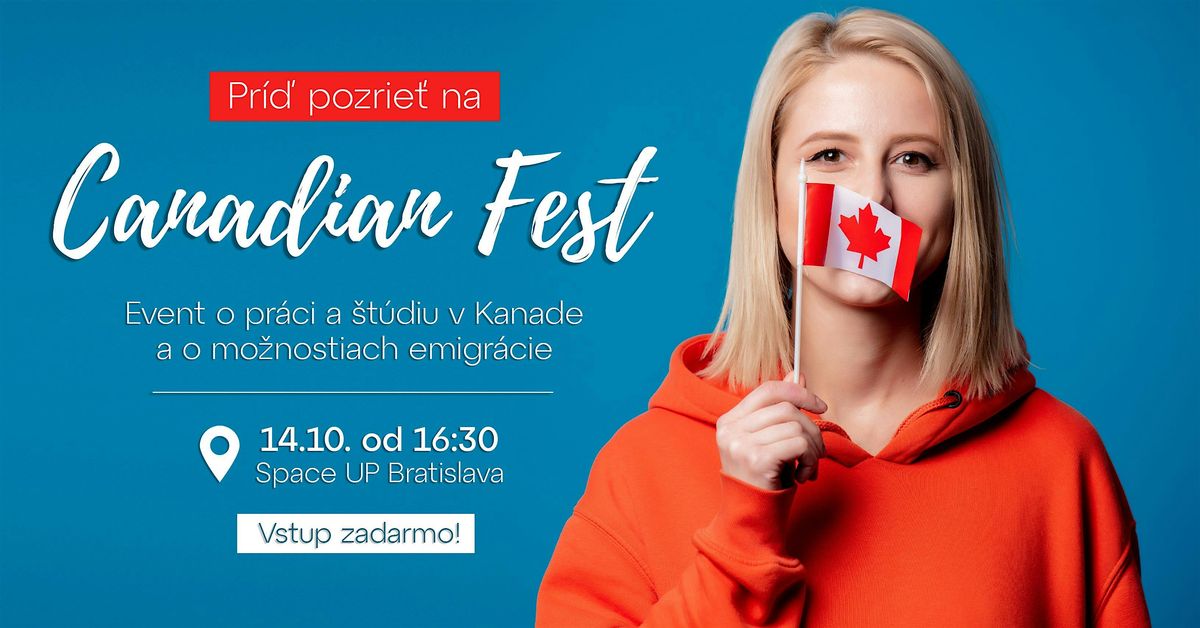 Canadian Fest 2025 | Pr\u00e1ca - \u0160t\u00fadium - Migr\u00e1cia
