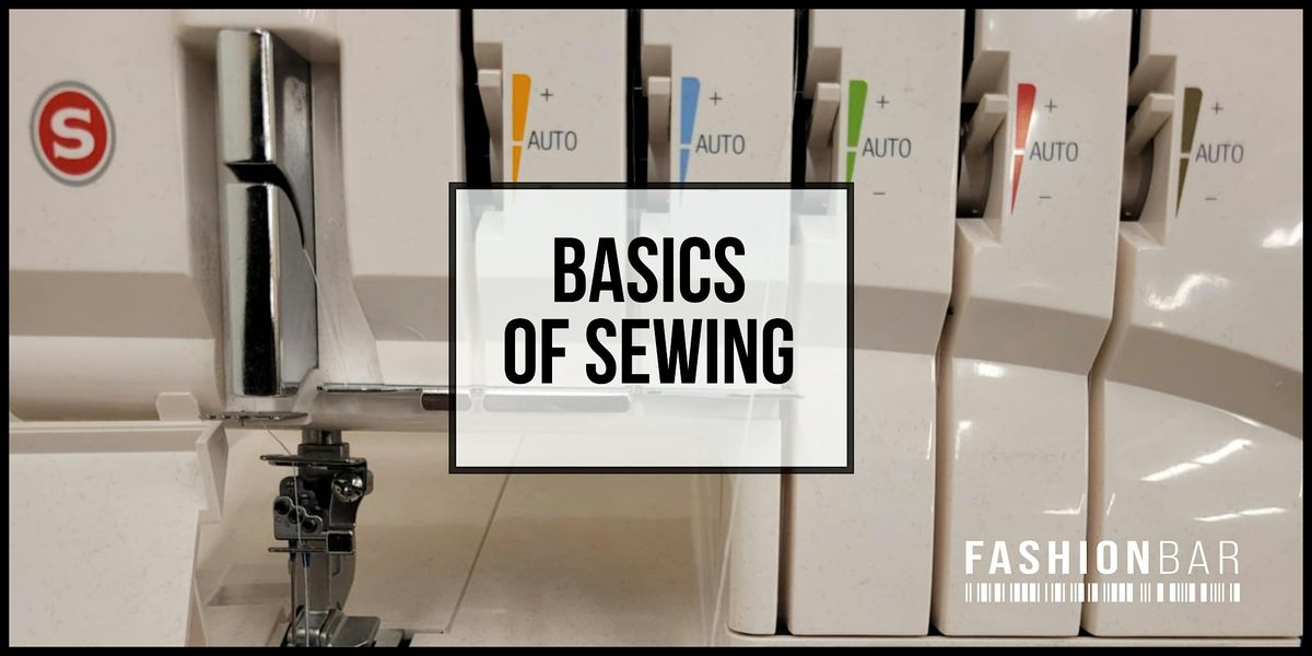 The Basics of Sewing 101 [May Class]