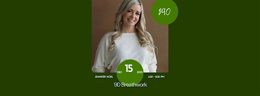 9D Breathwork in the EES ~ December