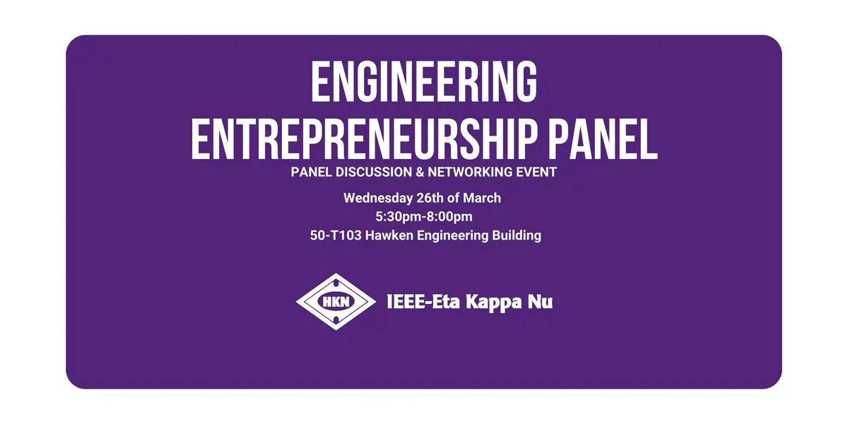 Engineering Entrepreneurship Panel