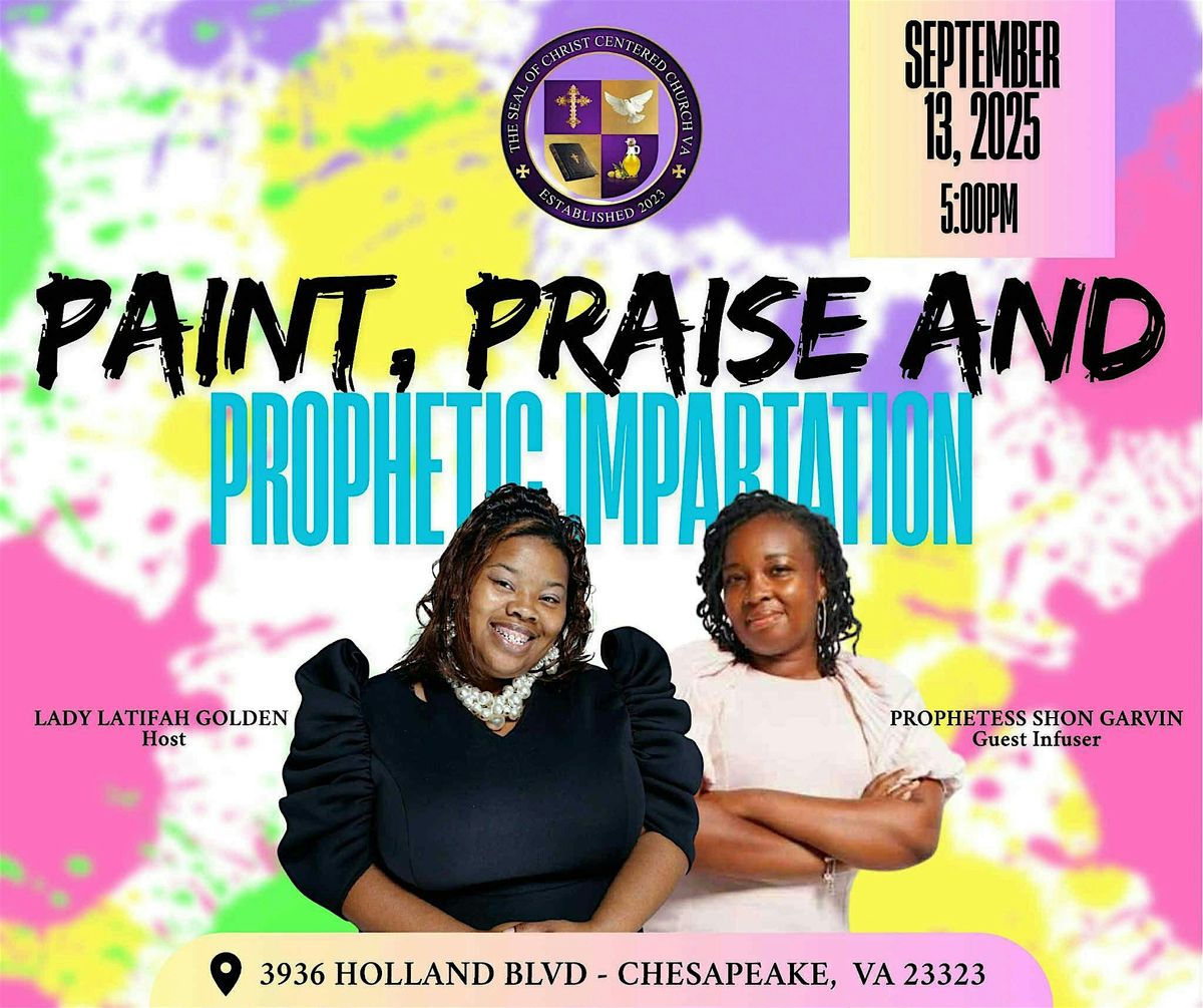 Paint, Praise & Prophetic Impartation