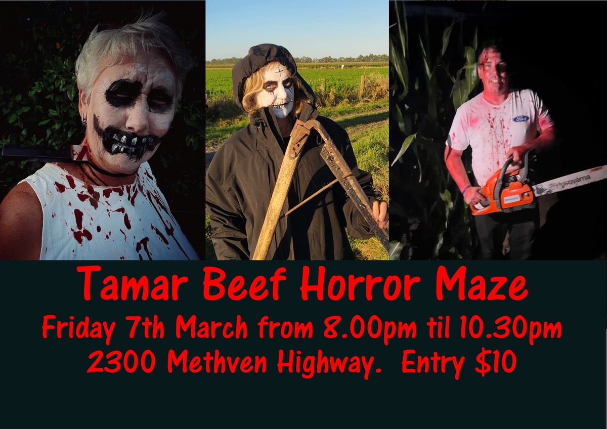 Tamar Beef Horror Maze