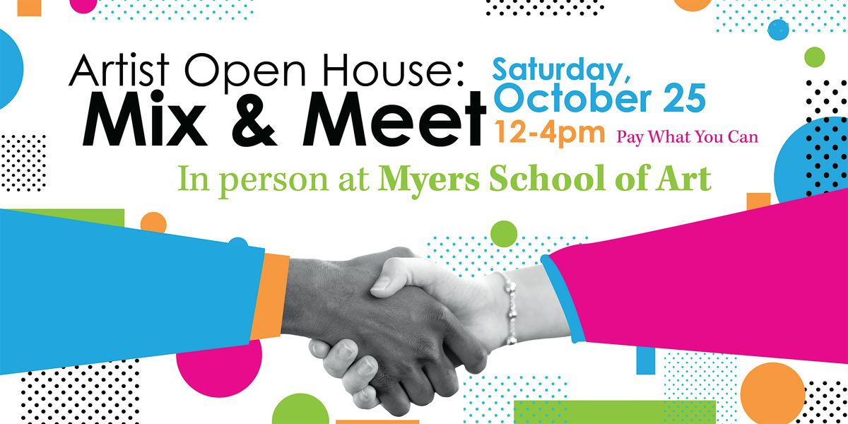 Artist Open House: Mix & Meet