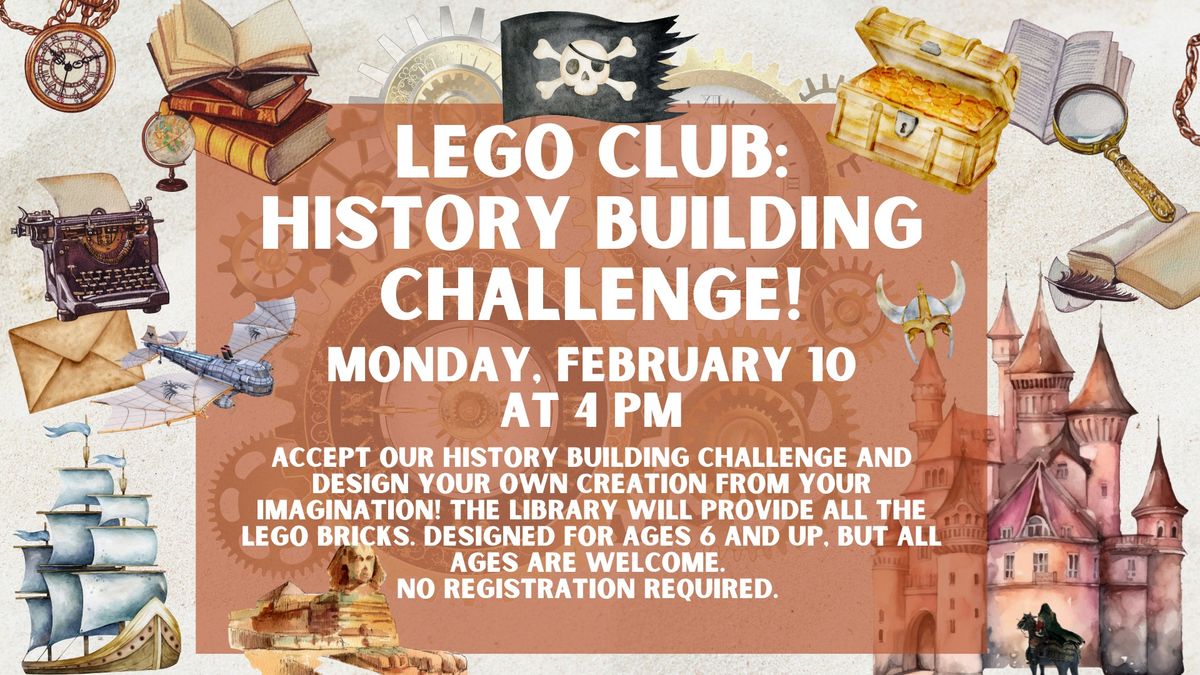 LEGO Club: History Building Challenge