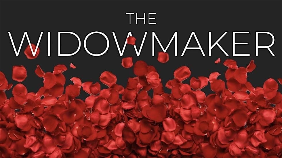 The Widowmaker: A Valentine\u2019s Day Showcase