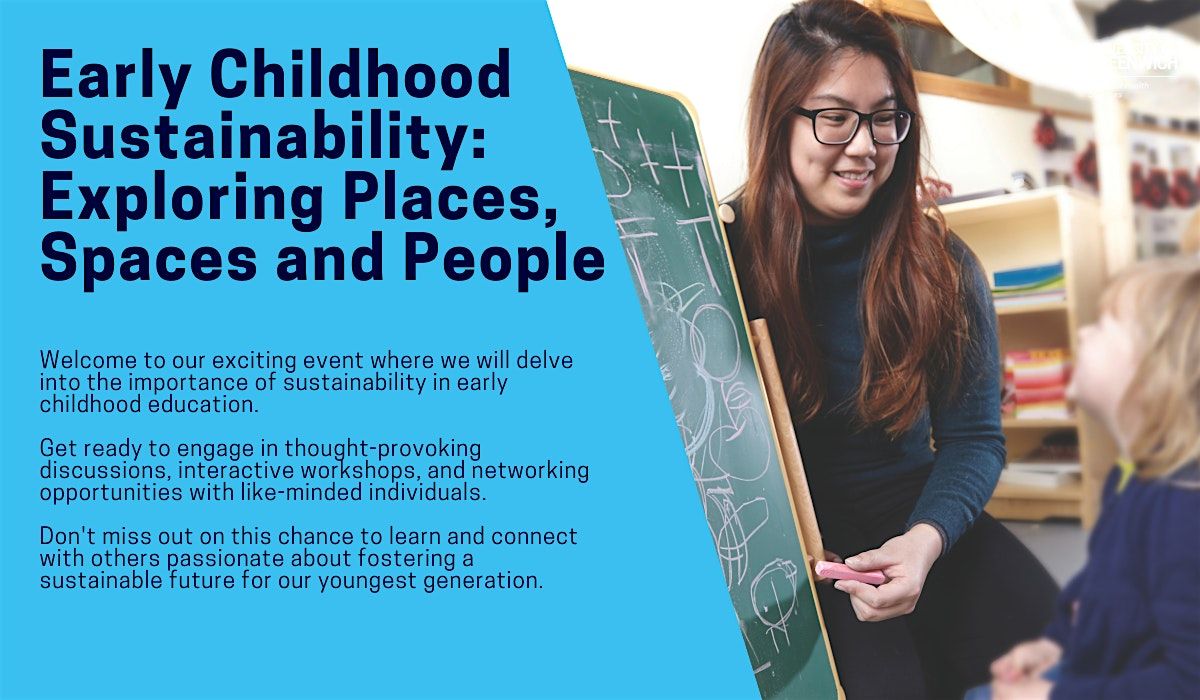Early Childhood Sustainability: Exploring places, spaces and people