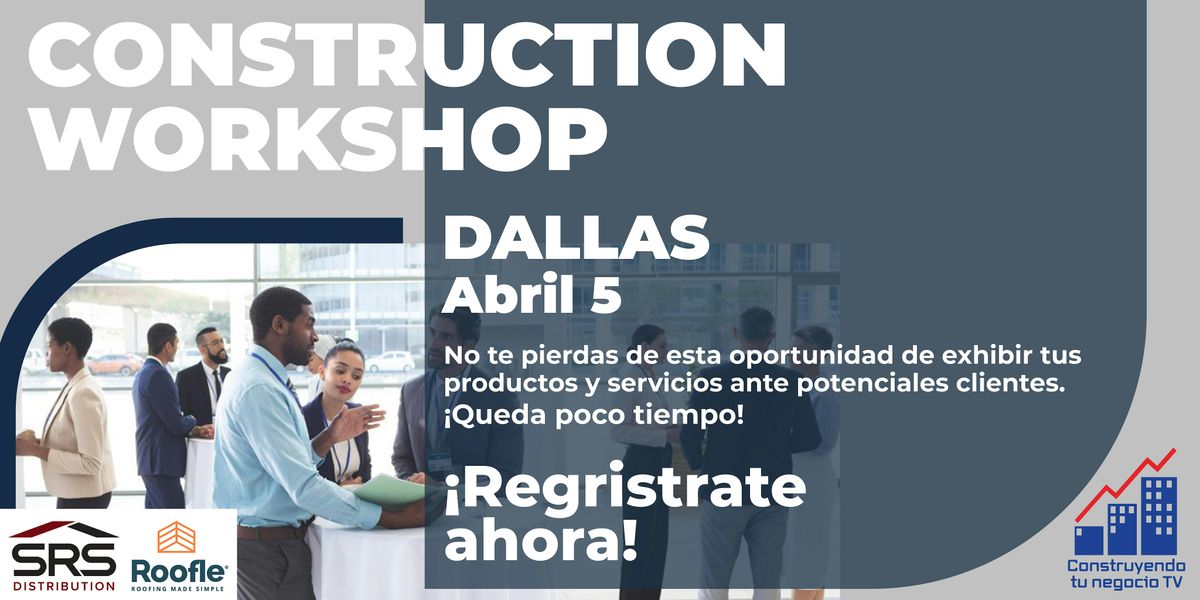 Construction Workshop Construyendo tu negocio TV.