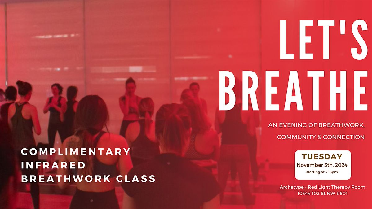 Let's Breathe - A Complimentary Infrared Breathwork Class