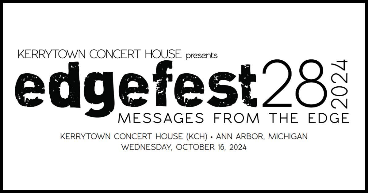 Edgefest 28: Messages from the Edge | Wednesday