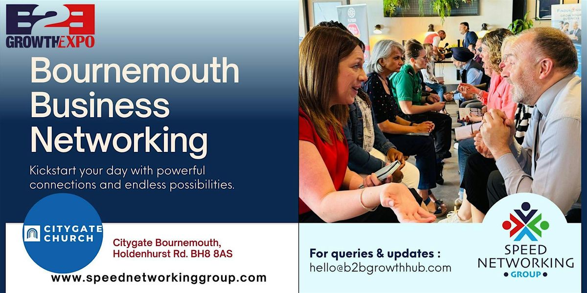 B2B Growth Expo Business Networking Bournemouth - 20th March 2025