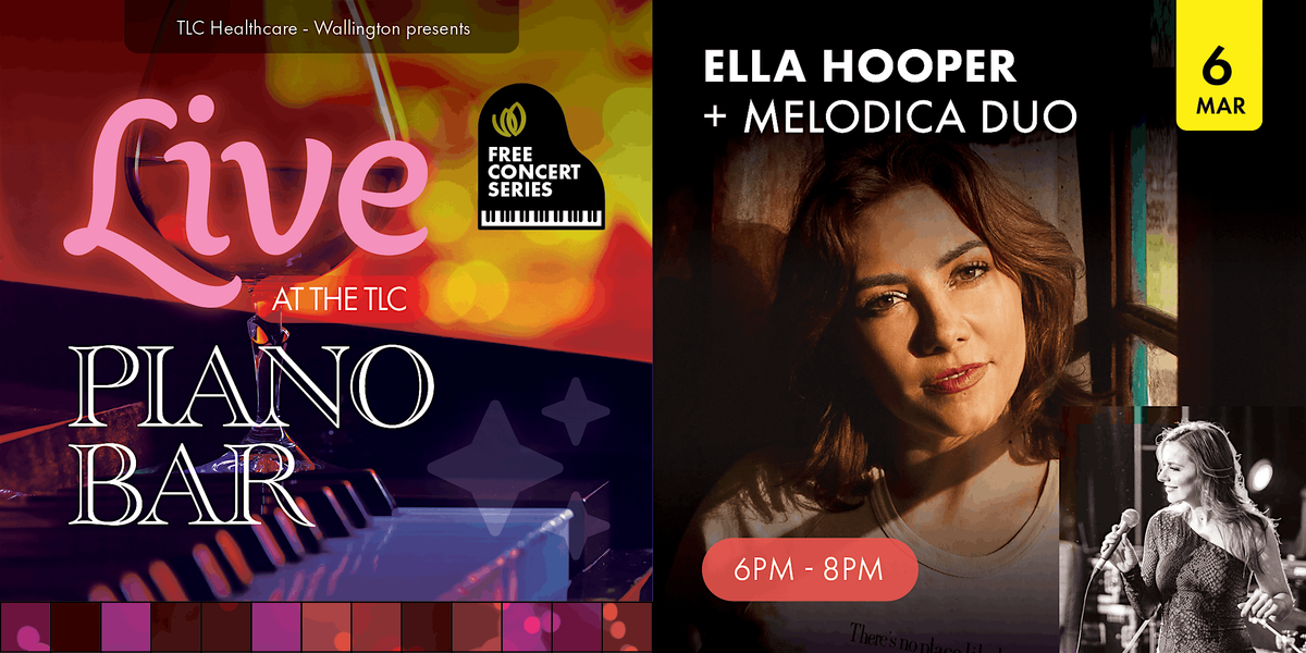 Ella Hooper supported by Melodica Duo Live at The TLC Piano Bar