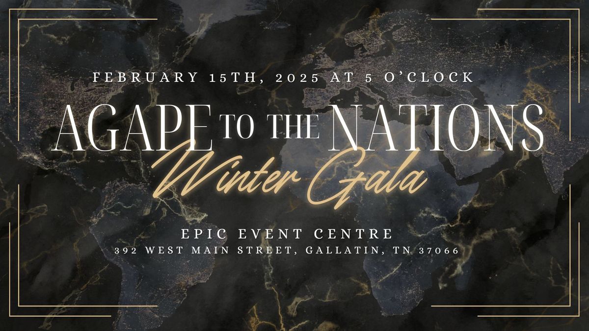 Agape to the Nations Winter Gala