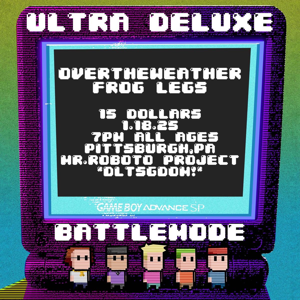 Ultra Deluxe + Battlemode w\/ overtheweather + Frog Legs at Roboto