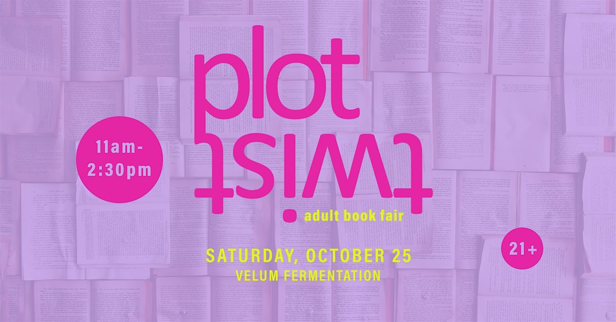 Plot Twist - 21+ Book Fair