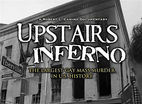 UPSTAIRS INFERNO the documentary