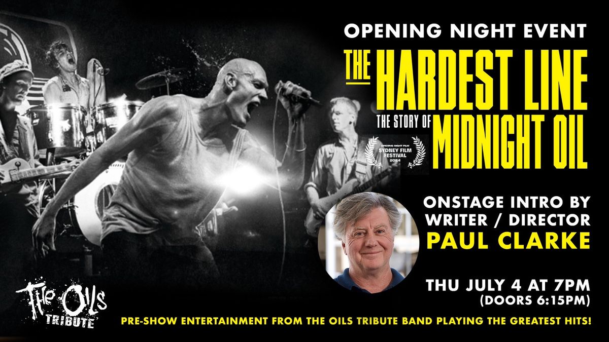 Midnight Oil: The Hardest Line Opening Night Event
