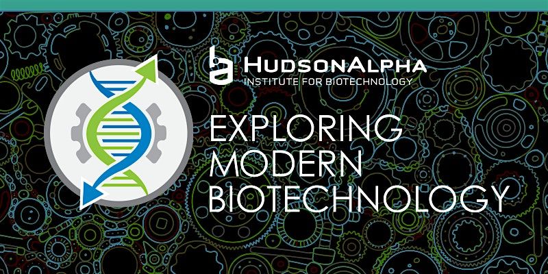 Exploring Modern Biotechnology, June 16-20, 2025 (PM)