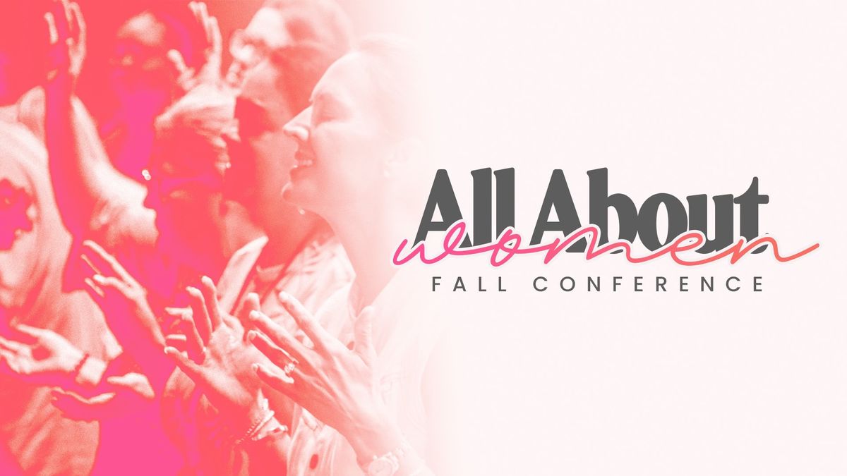 All About Women Fall Conference