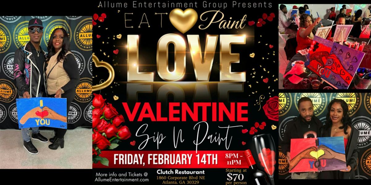 EAT PAINT LOVE Valentines Sip N Paint Atlanta