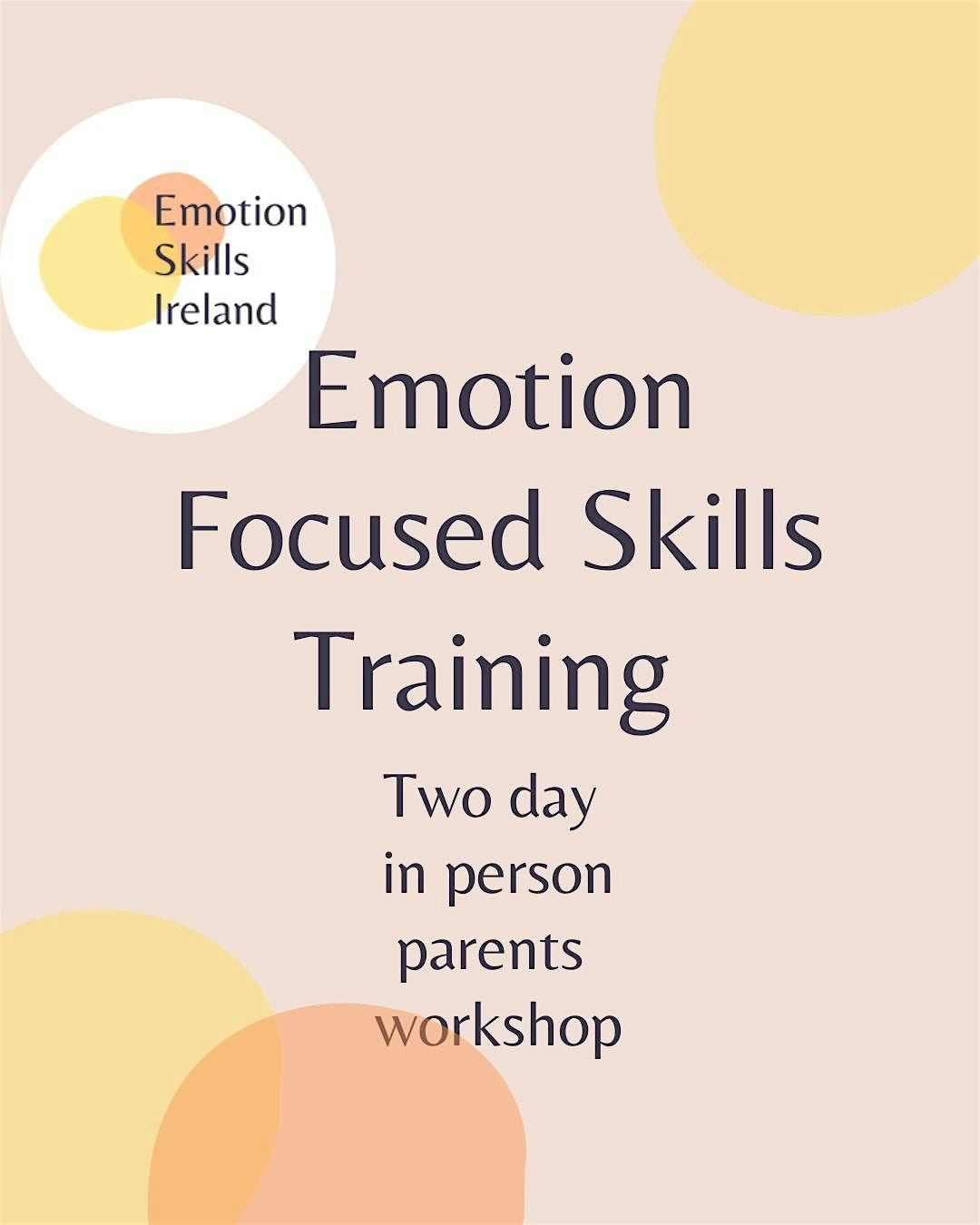 Emotion Focused Skills Training for Parents January Refresher Session