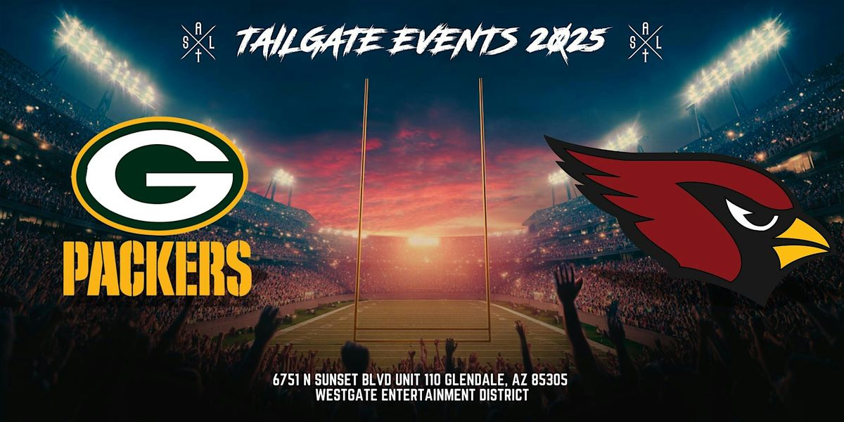 NFL Tailgate at Salt Westgate - Green Bay Packers vs. Cardinals 2025