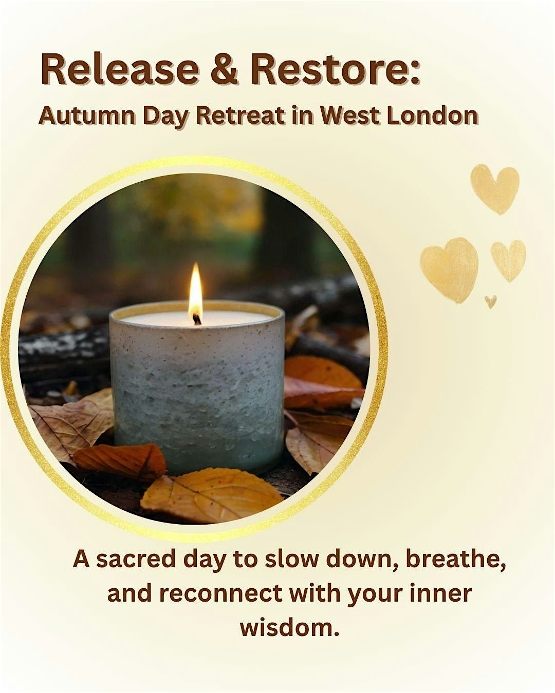 Release & Restore: Autumn Day Retreat in West London
