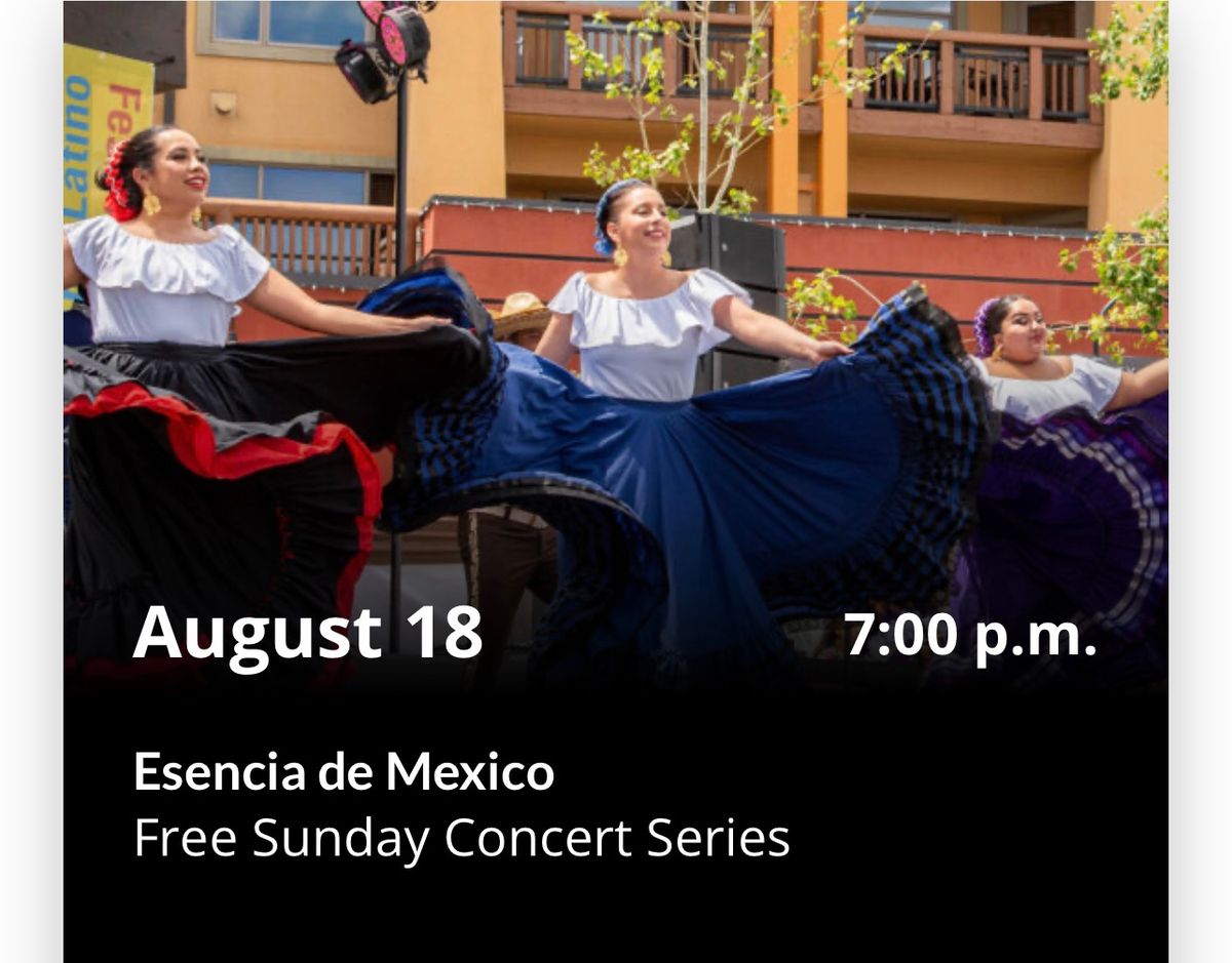 Free Sunday Concert Series: Esencia de Mexico