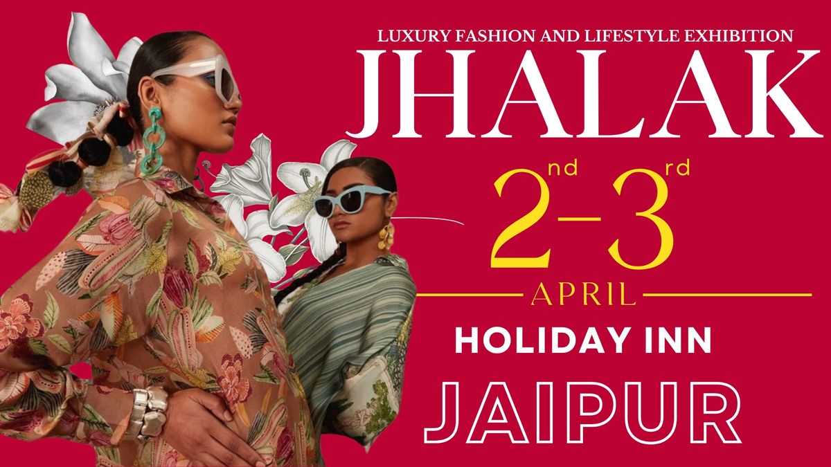 JHALAK EXHIBITION: JAIPUR 