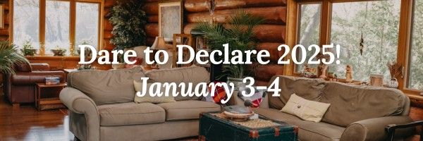 Dare to Declare Retreat