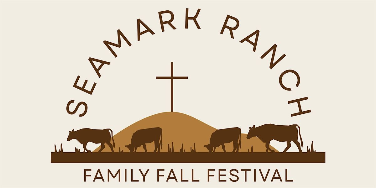Family Fall Festival at Seamark Ranch