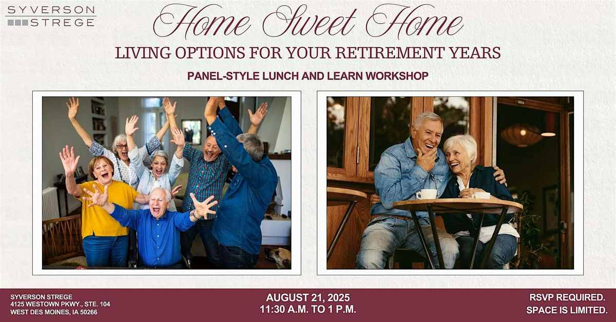 Home Sweet Home: Living Options for Your Retirement Years