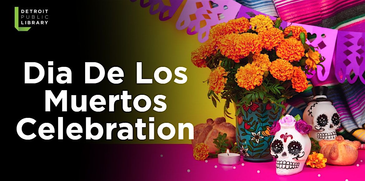 Dia De Los Muertos Celebration