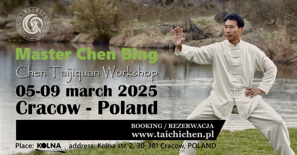 Seminarium z Mistrzem Chen Bingiem 5-9 marca 2025 Krak\u00f3w