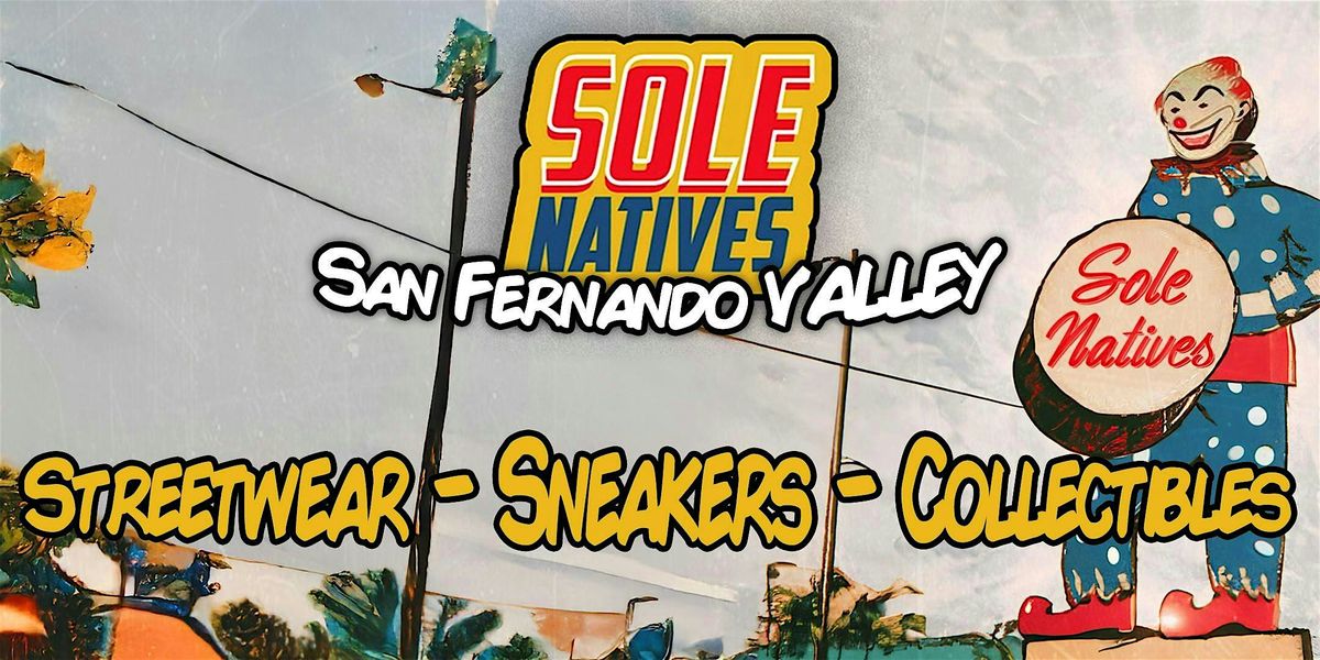 Sole Natives - Sneakers. Streetwear, Collectibles