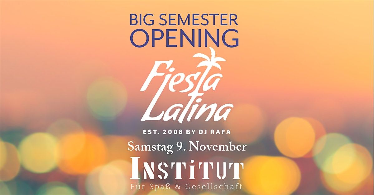 Fiesta Latina - Semester Opening