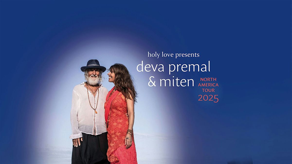 Deva Premal & Miten \u2013Singing Our Prayers -2025 North America Spring Tour