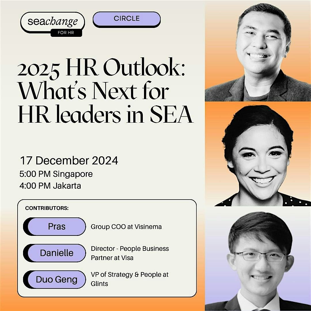 seachange HR Circle: 2025 HR Outlook: What\u2019s Next for HR leaders in SEA